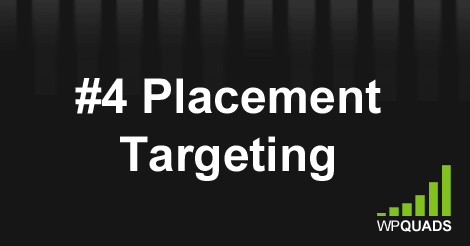 Offer ad placement targeting to your advertisers